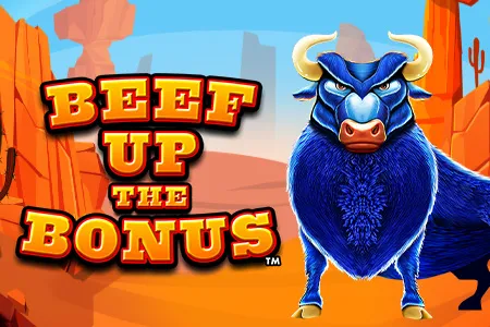 Beef Up the Bonus™